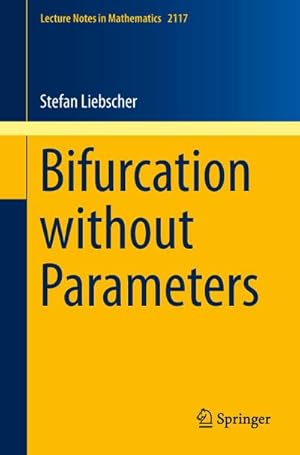 Immagine del venditore per Bifurcation without Parameters venduto da BuchWeltWeit Ludwig Meier e.K.