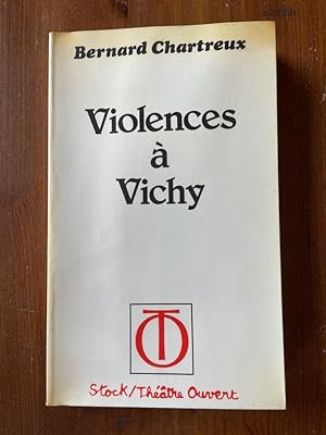 Bild des Verkufers fr Violences  Vichy zum Verkauf von Librairie des Possibles
