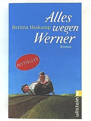 Bild des Verkufers fr Alles wegen Werner, Roman zum Verkauf von Leserstrahl  (Preise inkl. MwSt.)