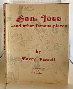 Immagine del venditore per San Jose and Other Famous Places The Lore and Lure of the South Bay venduto da S. Howlett-West Books (Member ABAA)