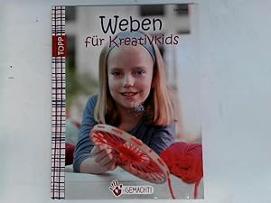 Handgemacht! Weben: für Kreativkids