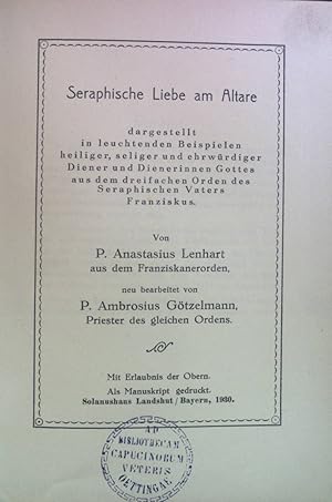 Image du vendeur pour Seraphische Liebe am Altare. mis en vente par books4less (Versandantiquariat Petra Gros GmbH & Co. KG)