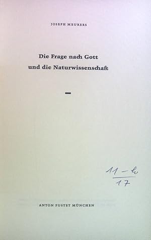 Bild des Verkufers fr Die Frage nach Gott und die Naturwissenschaft. zum Verkauf von books4less (Versandantiquariat Petra Gros GmbH & Co. KG)