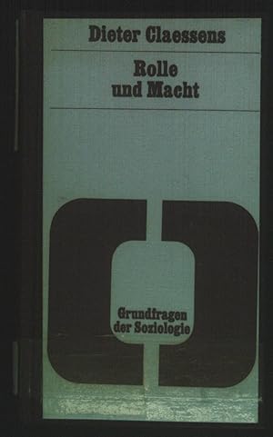 Imagen del vendedor de Rolle und Macht. Grundfragen der Soziologie ; Bd. 6 a la venta por books4less (Versandantiquariat Petra Gros GmbH & Co. KG)