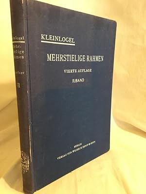 Imagen del vendedor de Mehrstielige Rahmen: Gebrauchsfertige Formeln zur Berechnung mehrfach statistisch unbestimmter rahmenartiger Stabsysteme, als Hilfsmittel fr den entwerfenden Ingenieur und fr den Konstruktionstisch. a la venta por Versandantiquariat Waffel-Schrder