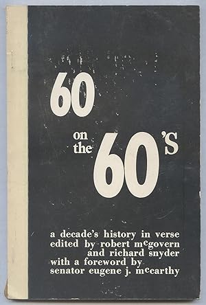 Seller image for 60 on the 60's: A Decade's History in Verse for sale by Between the Covers-Rare Books, Inc. ABAA