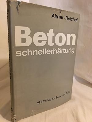 Bild des Verkufers fr Betonschnellhrtung. zum Verkauf von Versandantiquariat Waffel-Schrder