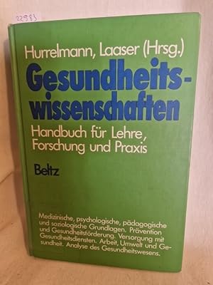 Imagen del vendedor de Gesundheitswissenschaften: Handbuch fr Lehre, Forschung und Praxis. a la venta por Versandantiquariat Waffel-Schrder