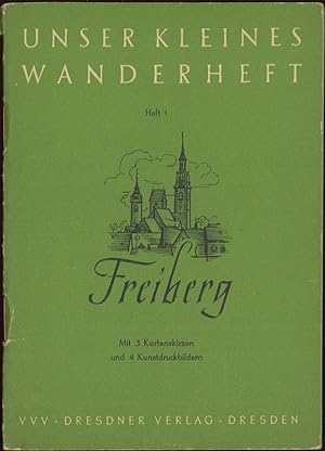 Bild des Verkufers fr Freiberg Unser kleines Wanderheft Heft 1 zum Verkauf von Flgel & Sohn GmbH
