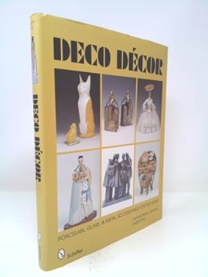Seller image for Deco Decor: Porcelain, Glass, & Metal Accessories for the Home for sale by ThriftBooksVintage