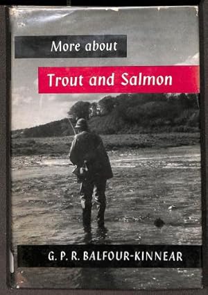 Image du vendeur pour MORE ABOUT TROUT AND SALMON mis en vente par WeBuyBooks