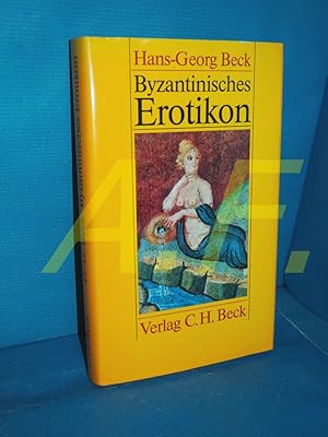 Seller image for Byzantinisches Erotikon for sale by Antiquarische Fundgrube e.U.