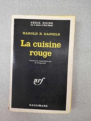 Seller image for La cuisine rouge. collection : serie noire n 1100 for sale by Dmons et Merveilles