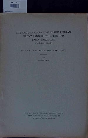 Seller image for Dynamo-Metamorphism in the Tibetan Front Ranges NW of the Red Basin, Szechuan. AA-4761. Reprint from the Annual Report Vol. II. Part 2; Tje Geological Survey of Kwangtung & Kwangsi for sale by Antiquariat Bookfarm