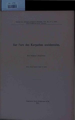 Seller image for Sur l'arc des Karpathes occidentales. AA-4785. Extrait des Eclogae geologicae Helvetiae, Vol. 26, No. 1, 1933 for sale by Antiquariat Bookfarm