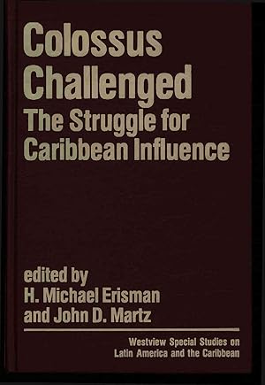 Bild des Verkufers fr Colossus challenged: the struggle for caribbean influence. zum Verkauf von Antiquariat Bookfarm