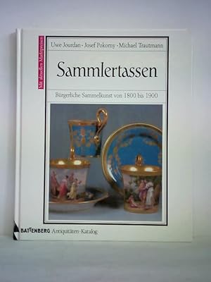 Seller image for Sammlertassen. Brgerliche Sammelkunst von 1800 bis 1900 for sale by Celler Versandantiquariat