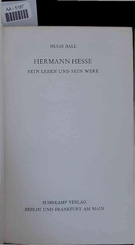 Bild des Verkäufers für Hermann Hesse. Sein Leben und sein Werk. zum Verkauf von Antiquariat Bookfarm