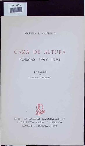 Seller image for Caza de altura. Poemas 1968-1993. for sale by Antiquariat Bookfarm