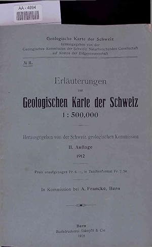 Seller image for Erluterungen zur Geologischen Karte der Schweiz 1: 500. 000. for sale by Antiquariat Bookfarm