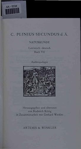 Seller image for C. Plinius Secundus d. . Naturkunde Lateinisch-Deutsch Buch VII. Anthropologie for sale by Antiquariat Bookfarm