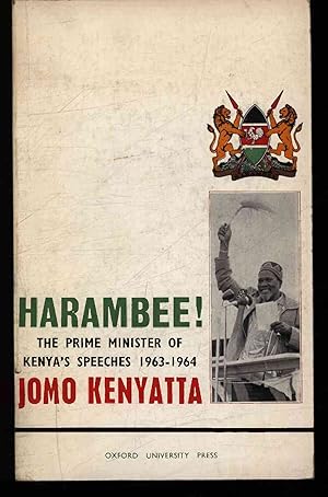 Imagen del vendedor de Harambee!. The Prime Minister of Kenya's Speeches 1963-1964 a la venta por Antiquariat Bookfarm