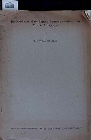 Seller image for The Distribution of the Regional Isostatic Anomalies in the Malayan Archipelago. AA-5099 for sale by Antiquariat Bookfarm