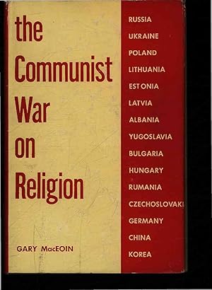 Bild des Verkufers fr The Communist War on Religion. zum Verkauf von Antiquariat Bookfarm