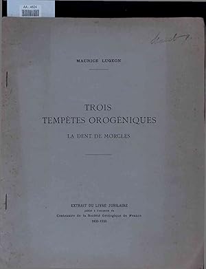 Bild des Verkufers fr Trois tempetes orogeniques. La dent de Morcles. zum Verkauf von Antiquariat Bookfarm