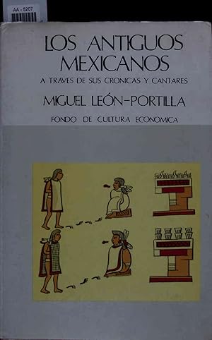Bild des Verkufers fr Los antiguos mexicanos a traves de sus cronicas y cantares. zum Verkauf von Antiquariat Bookfarm