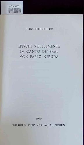 Immagine del venditore per Epische Stilelemente im Canto General von Pablo Neruda. AD-1823 venduto da Antiquariat Bookfarm