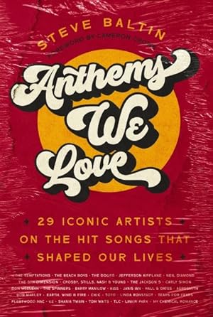 Seller image for Anthems We Love : 29 Iconic Artists on the Hit Songs That Shaped Our Lives for sale by GreatBookPrices