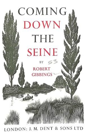 Seller image for Coming down the Seine / by Robert Gibbings for sale by WeBuyBooks