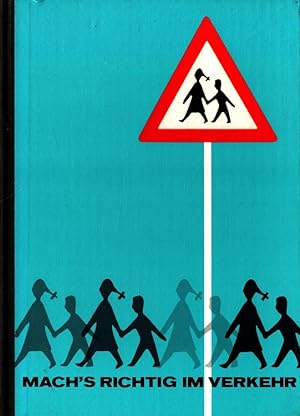Bild des Verkufers fr Mach's richtig im Verkehr : Ein Arbeitsbuch fr die Hauptschule zum Verkauf von Versandantiquariat Nussbaum