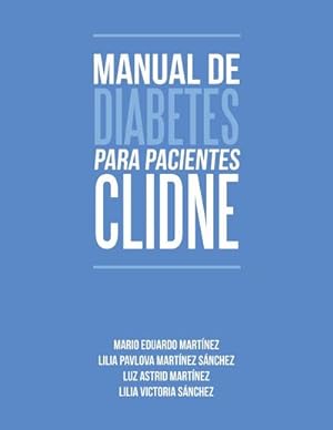 Bild des Verkufers fr Manual de Diabetes para pacientes CLIDNE zum Verkauf von AHA-BUCH GmbH