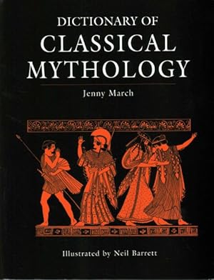 Image du vendeur pour Dictionary of Classical Mythology mis en vente par GreatBookPrices