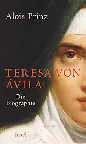 Bild des Verkufers fr Teresa von  vila : die Biographie. zum Verkauf von nika-books, art & crafts GbR