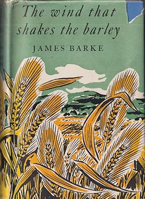 Seller image for The Wind That Shakes the Barley A Novel of the Life and Loves of Robert Burns for sale by Caerwen Books