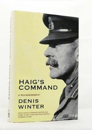 Image du vendeur pour Haig's Command. A Reassessment mis en vente par Adelaide Booksellers