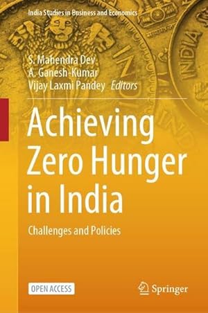 Bild des Verkufers fr Achieving Zero Hunger in India : Challenges and Policies zum Verkauf von AHA-BUCH GmbH