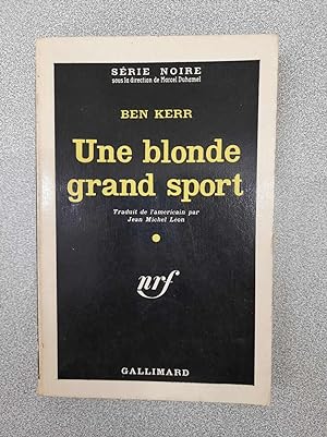 Seller image for Une blonde grand sport Collection Srie noire N664 for sale by Dmons et Merveilles