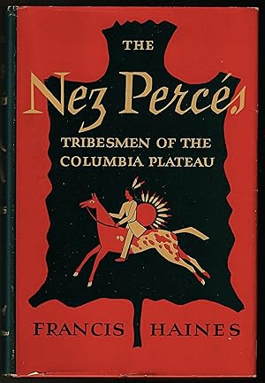 The Nez Perces, Tribesman of the Columbia Plateau
