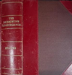 Seller image for The Exhaustive Concordance of the Bible Showing every Word of the Text of the Common English Version . for sale by Barter Books Ltd