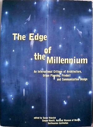 Seller image for Edge of the Millennium: International Critique of Architecture, Urban Planning, Product and Communication Design for sale by Berliner Bchertisch eG