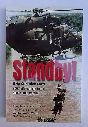 Imagen del vendedor de Standby! South African Air Force Search and Rescue. With some colored and b/w-photos. a la venta por Der Buchfreund