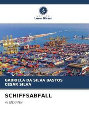 Seller image for SCHIFFSABFALL for sale by BuchWeltWeit Ludwig Meier e.K.