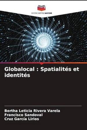 Seller image for Globalocal : Spatialits et identits for sale by BuchWeltWeit Ludwig Meier e.K.