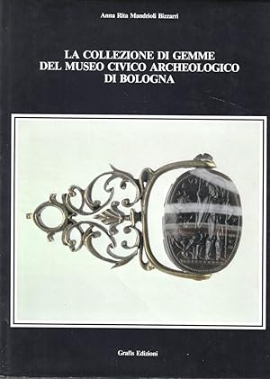 La collezione di gemme del Museo Civico Archeologico di Bologna
