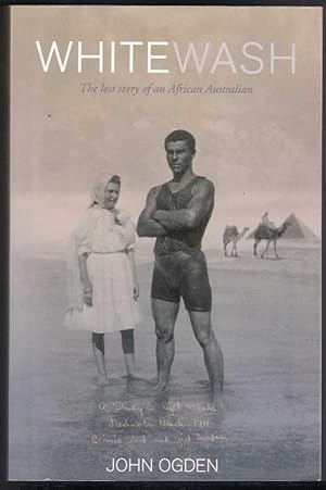 WHITEWASH The Lost Story of an African Australian