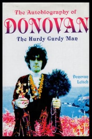 Bild des Verkufers fr THE AUTOBIOGRAPHY OF DONOVAN - The Hurdy Gurdy Man zum Verkauf von W. Fraser Sandercombe